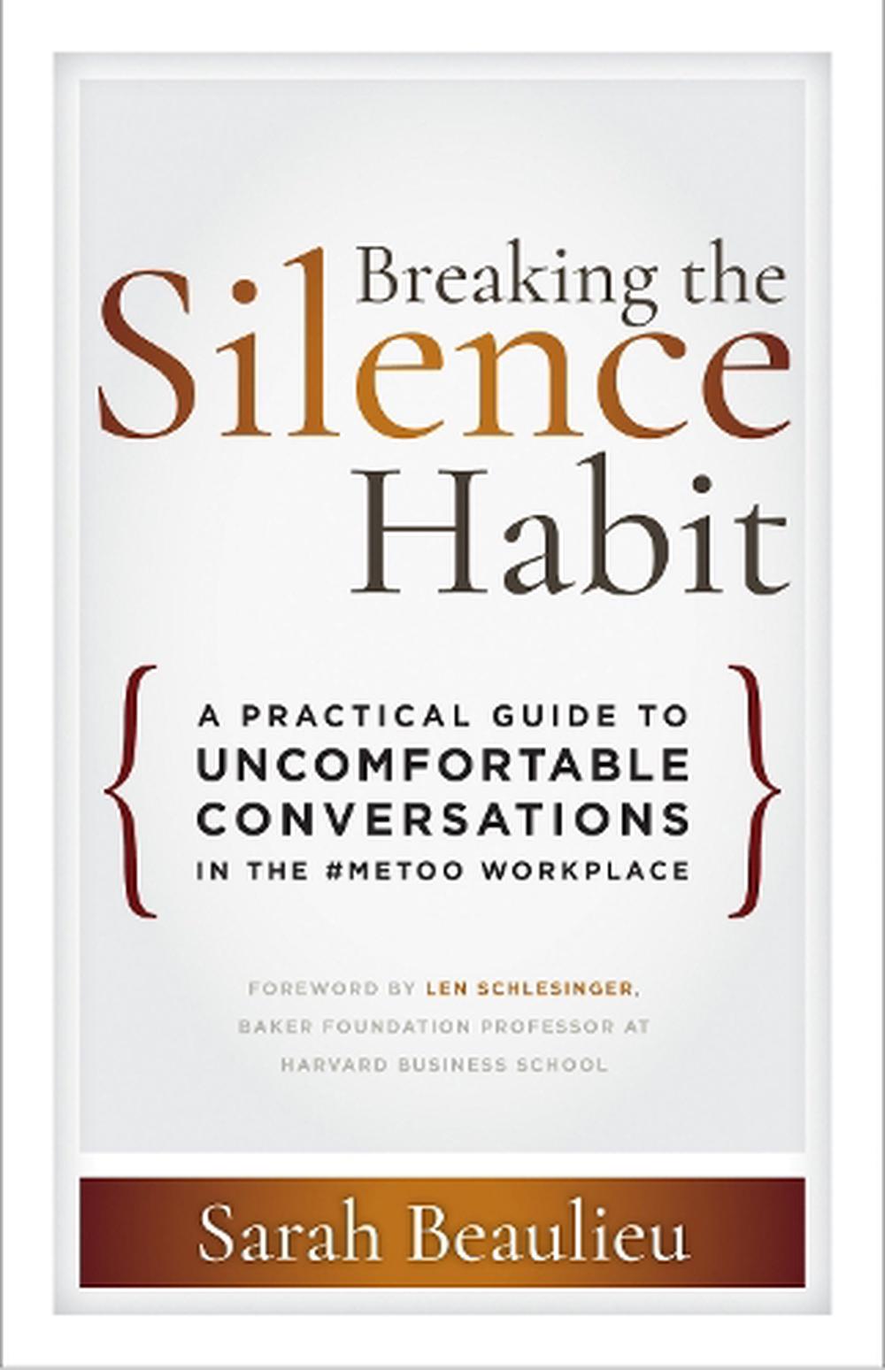Breaking the Silence Habit, 9781523087402