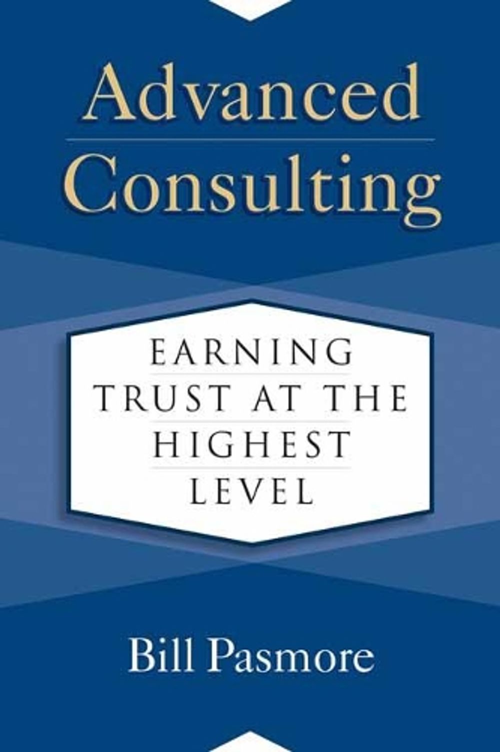 Advanced Consulting by Bill Pasmore - ISBN: 9781523088065