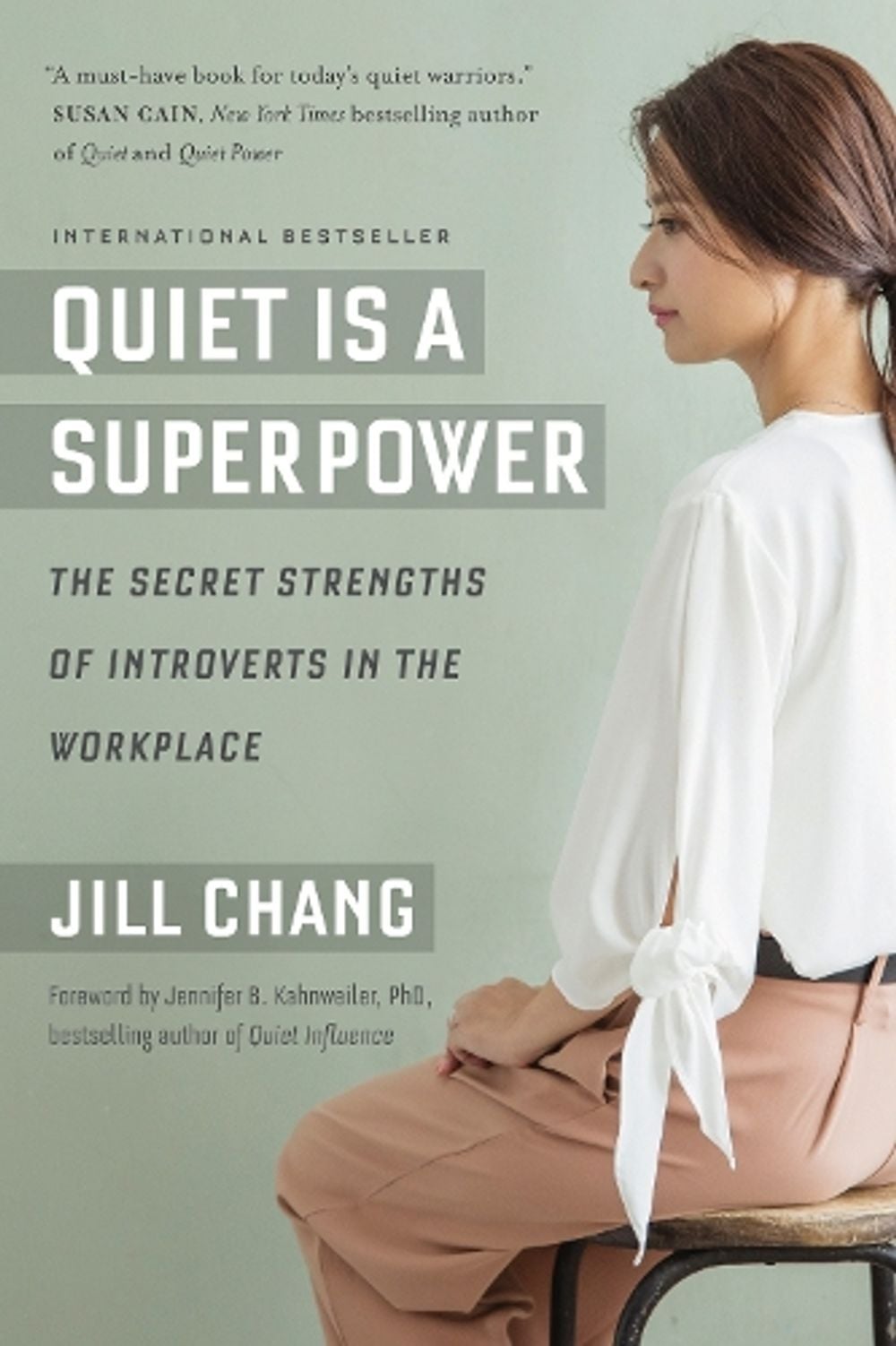 Quiet Is a Superpower by Jill Chang - ISBN: 9781523088454