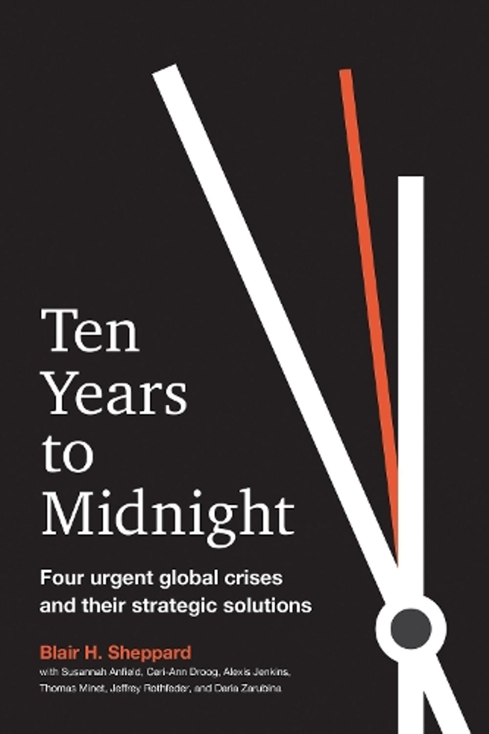 Ten Years to Midnight by Blair H. Sheppard - ISBN: 9781523088744