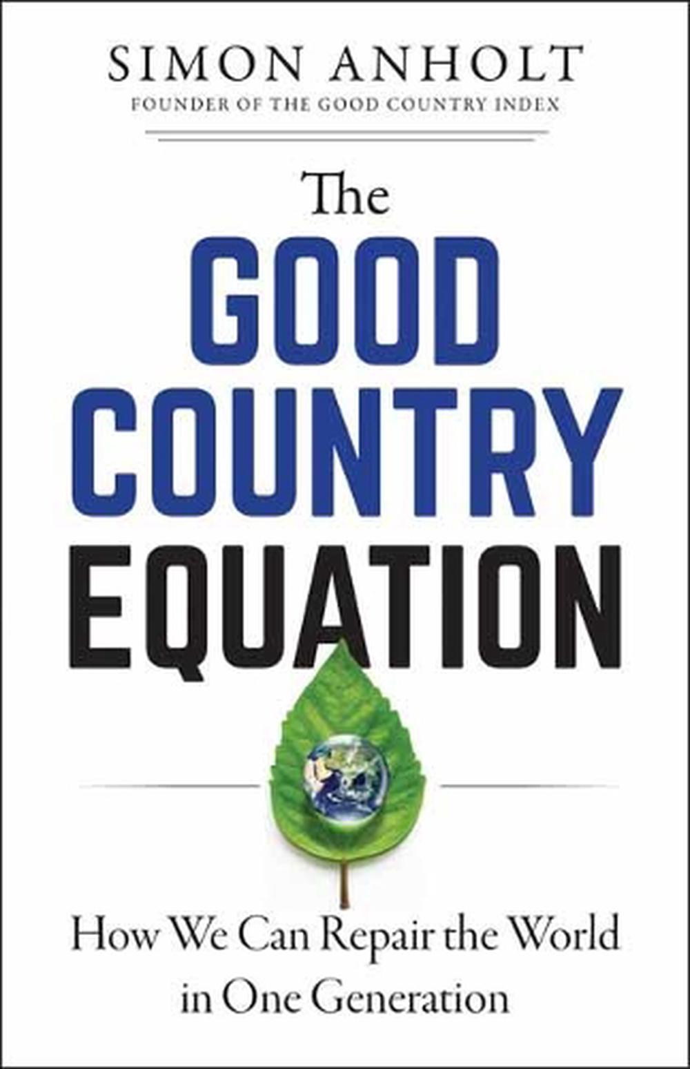 Good Country Equation by Simon Anholt - ISBN: 9781523089611