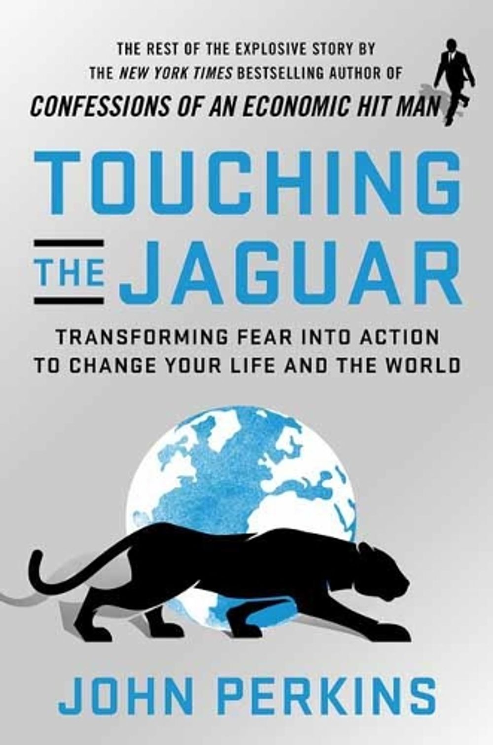 Touching the Jaguar by John Perkins - ISBN: 9781523089864