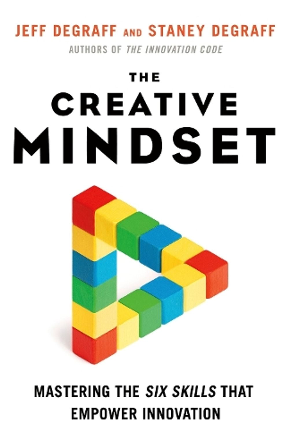 Creative Mindset by Jeff DeGraff - ISBN: 9781523090150