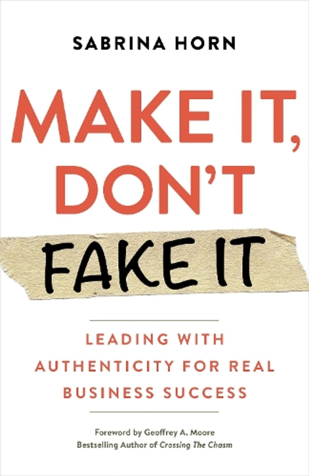 Make It, Don't Fake It by Sabrina Horn - ISBN: 9781523091492