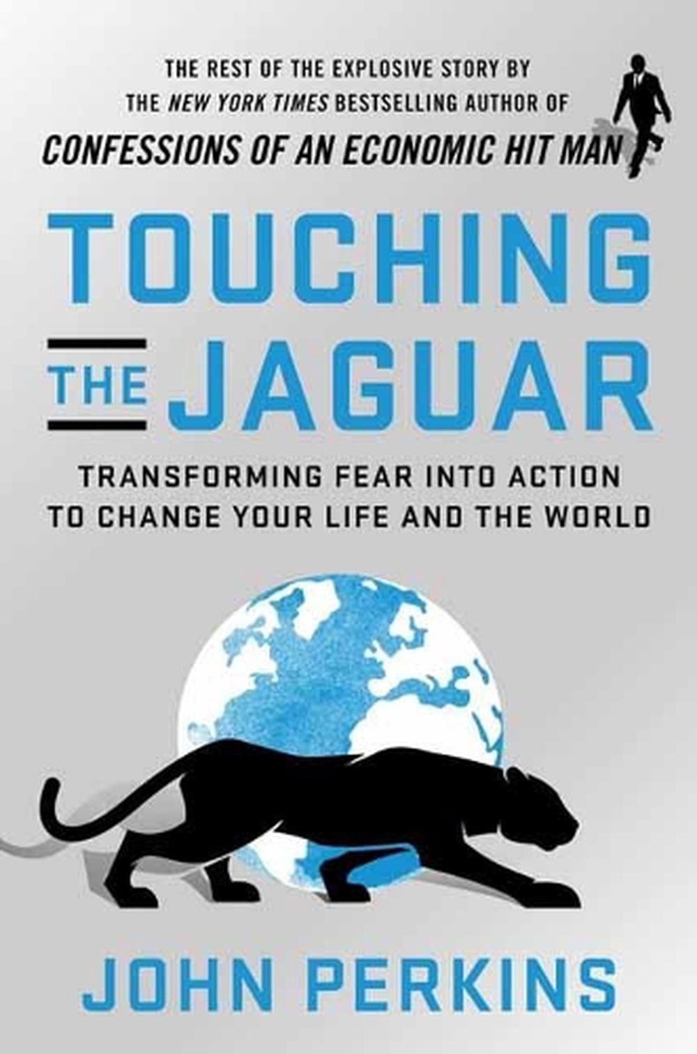 Touching the Jaguar by John Perkins - ISBN: 9781523091980