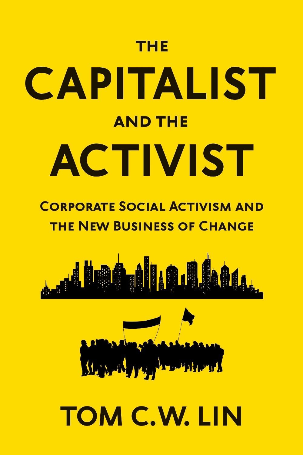 The Capitalist and the Activist by Tom Lin - ISBN: 9781523091997