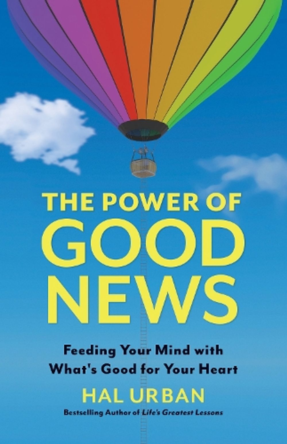The Power of Good News by Hal Urban - ISBN: 9781523092789