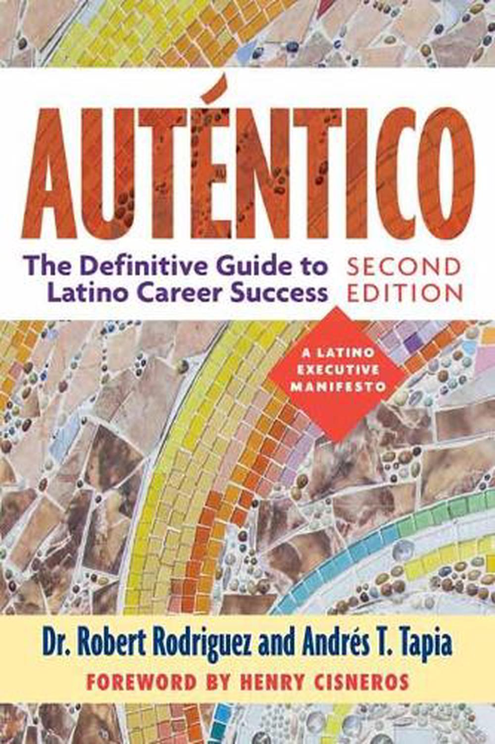 Auténtico, Second Edition by Robert Rodriguez - ISBN: 9781523093045