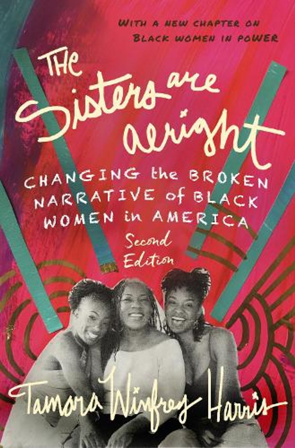 The Sisters Are Alright, Second Edition by Tamara Winfrey Harris - ISBN: 9781523093885