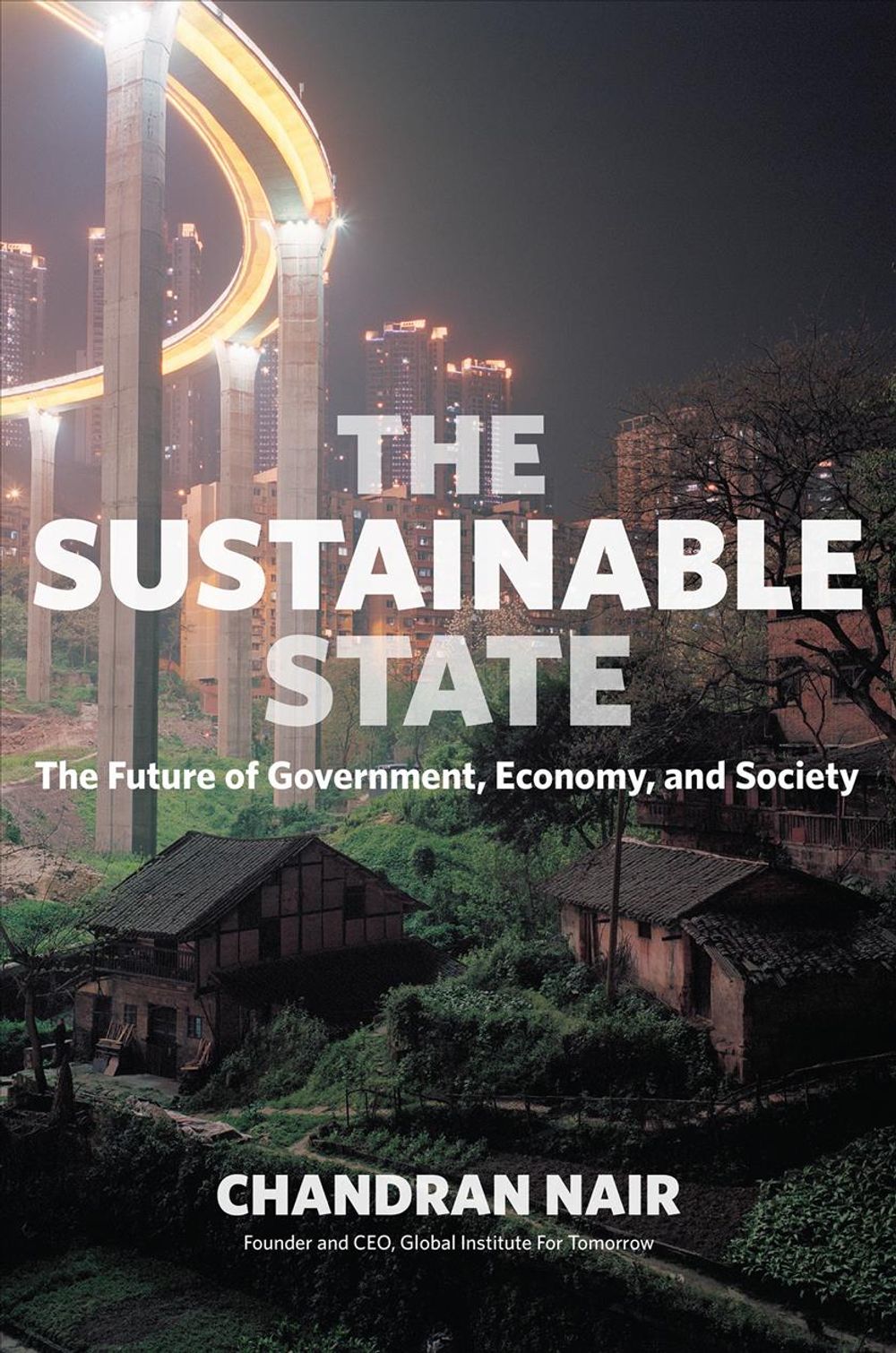 The Sustainable State by Chandran Nair - ISBN: 9781523095148