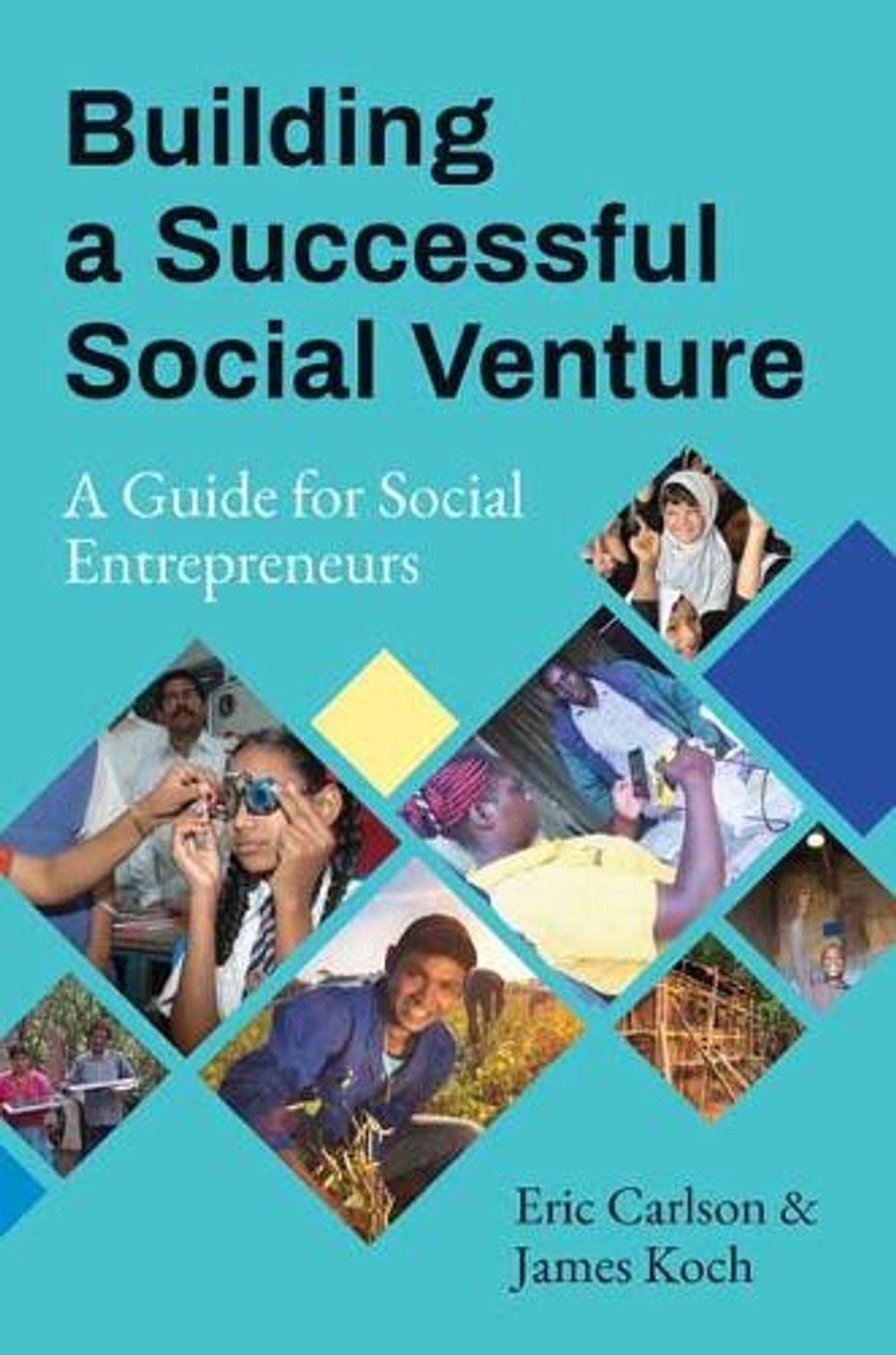 Building a Successful Social Venture by Eric Carlson - ISBN: 9781523095940