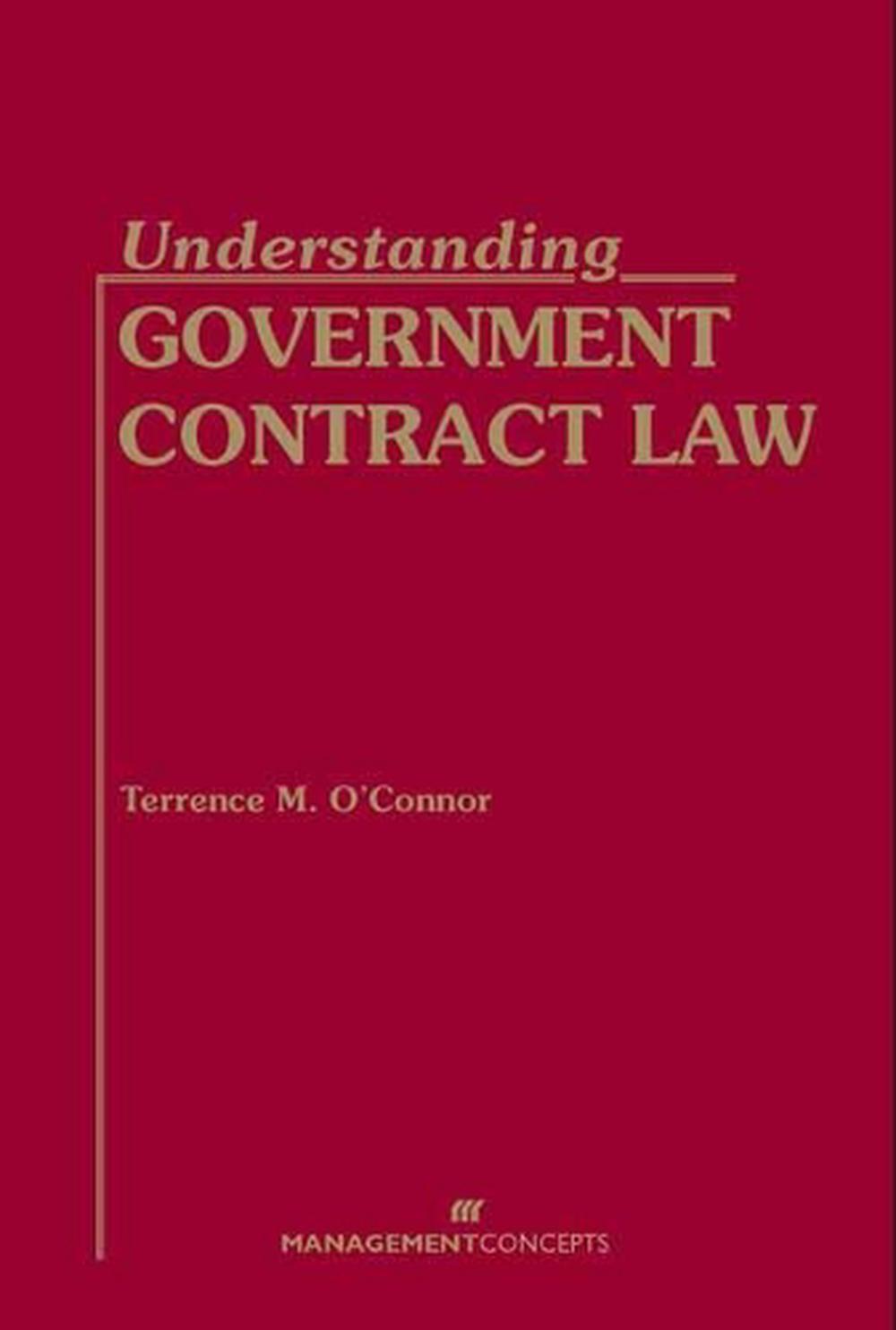 Understanding Government Contract Law, 9781523097746