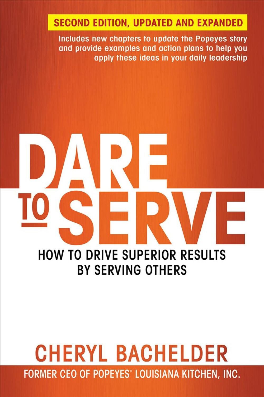 Dare to Serve by Cheryl Bachelder - ISBN: 9781523097838