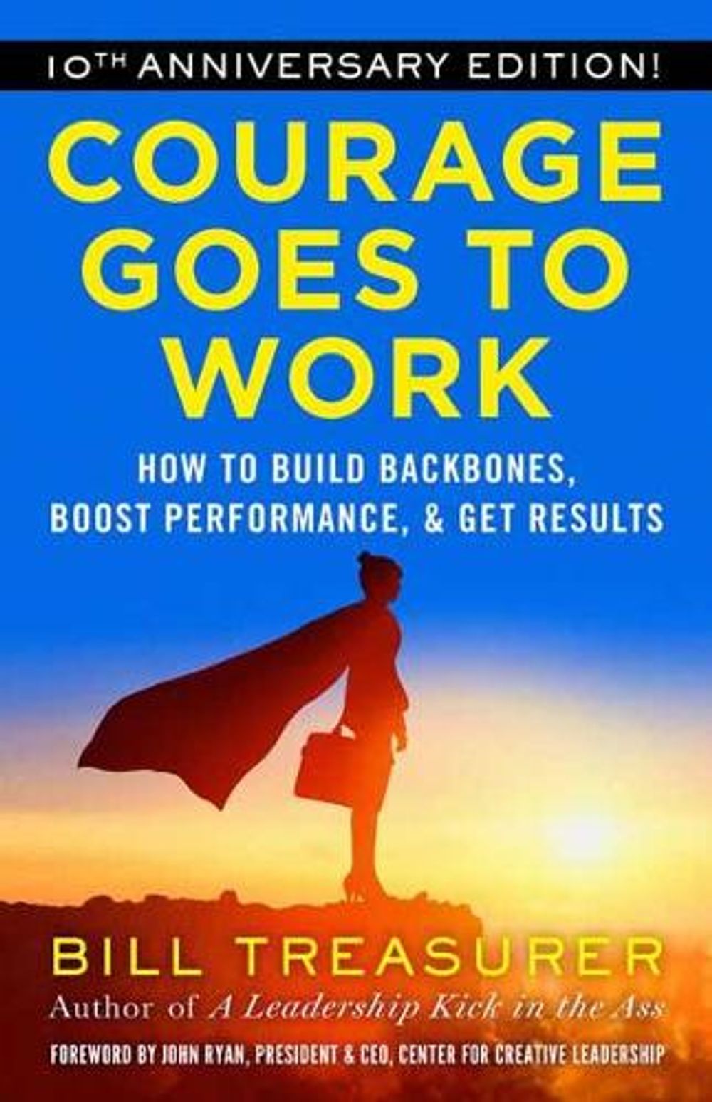 Courage Goes to Work by Bill Treasurer - ISBN: 9781523098569