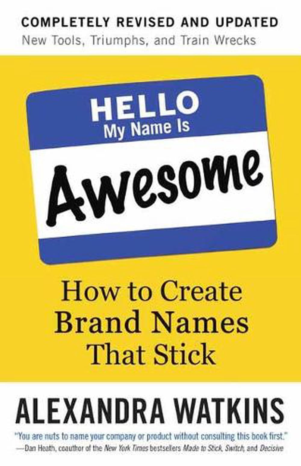 Hello, My Name is Awesome by Alexandra Watkins - ISBN: 9781523099986