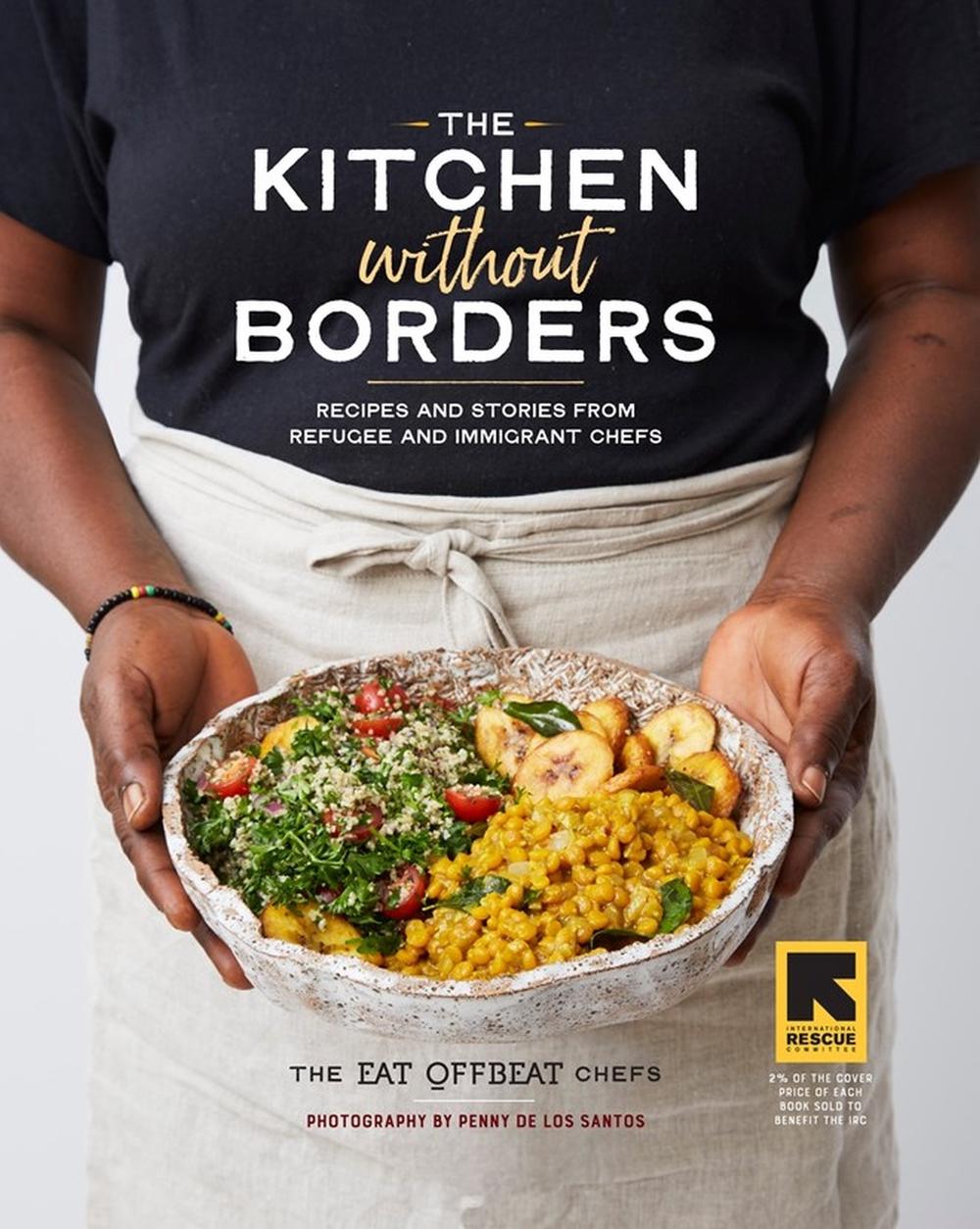 The Kitchen without Borders, 9781523504046