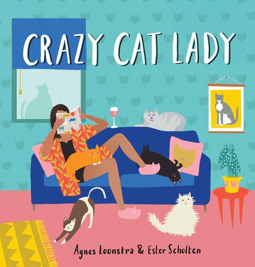 Crazy Cat Lady by Ester Scholten - ISBN: 9781523505579
