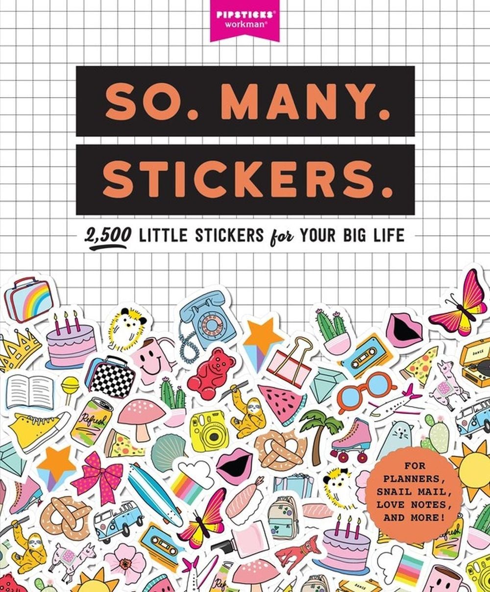 So. Many. Stickers. by Pipsticks®+Workman® - ISBN: 9781523507153