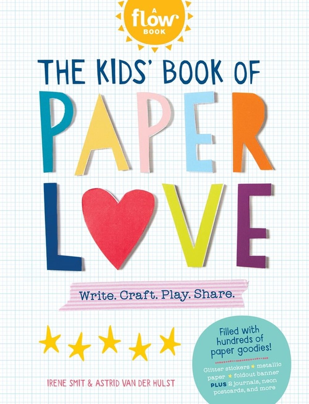 The Kids' Book of Paper Love by Irene Smit - ISBN: 9781523508143