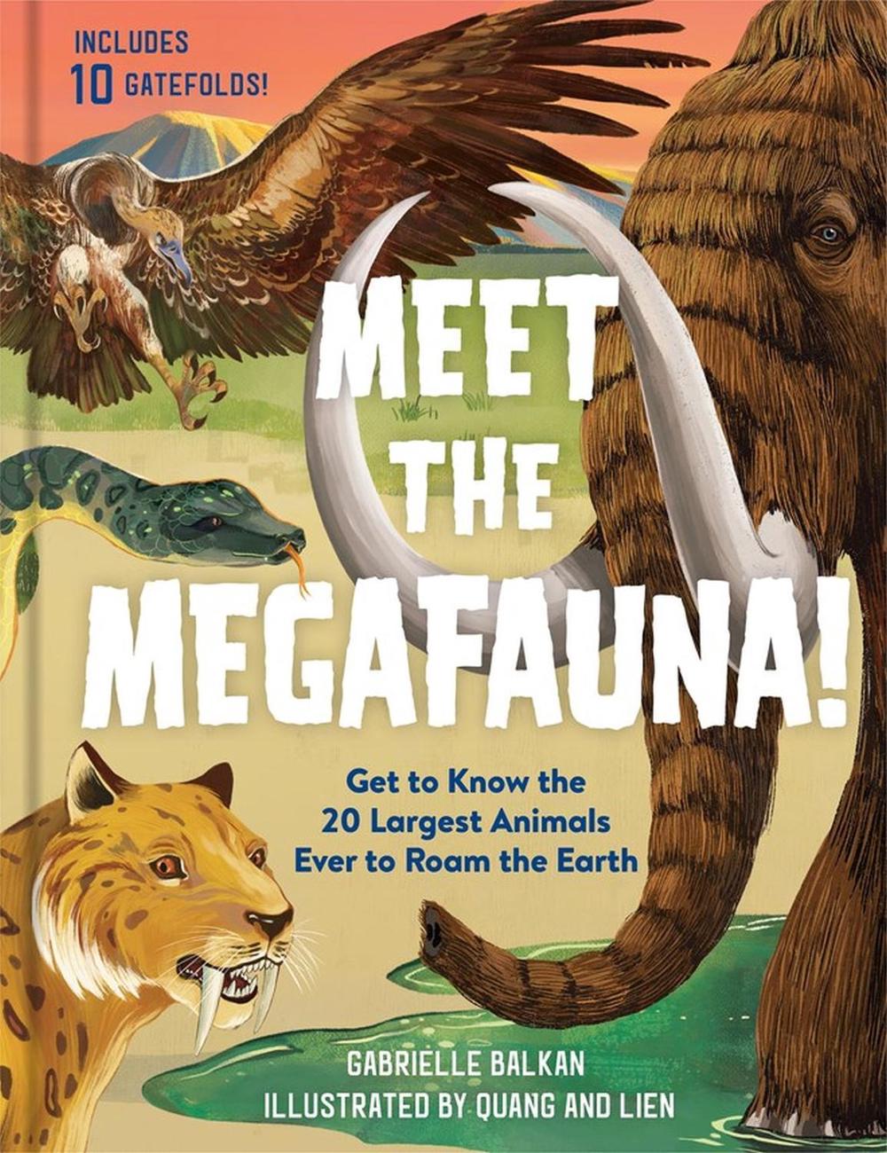 Meet the Megafauna! by Gabrielle Balkan - ISBN: 9781523508600