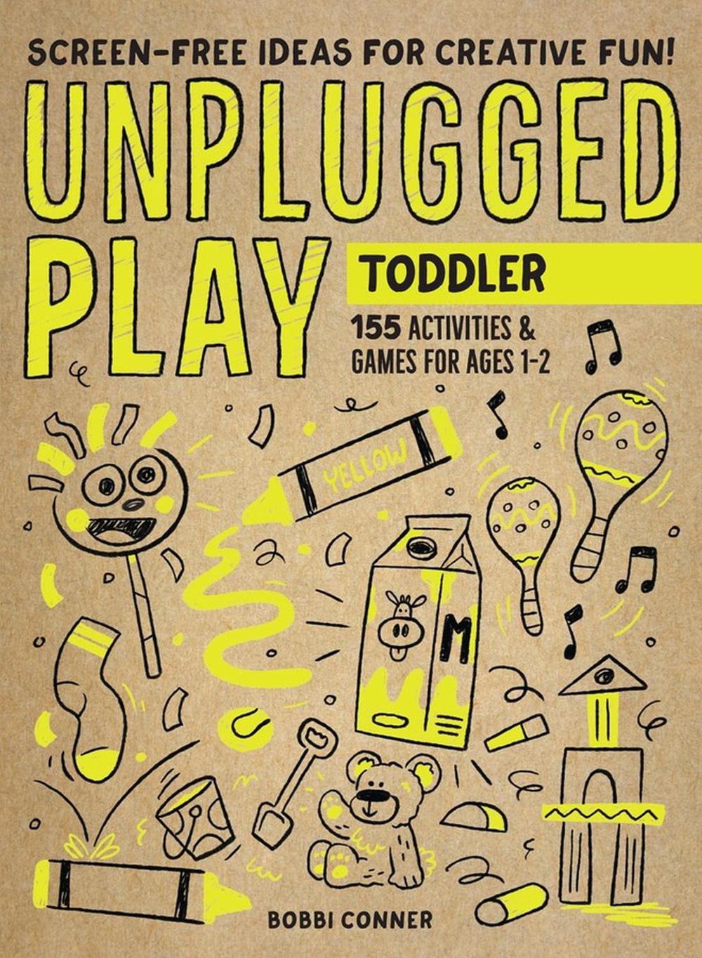 Unplugged Play: Toddler, 9781523510184