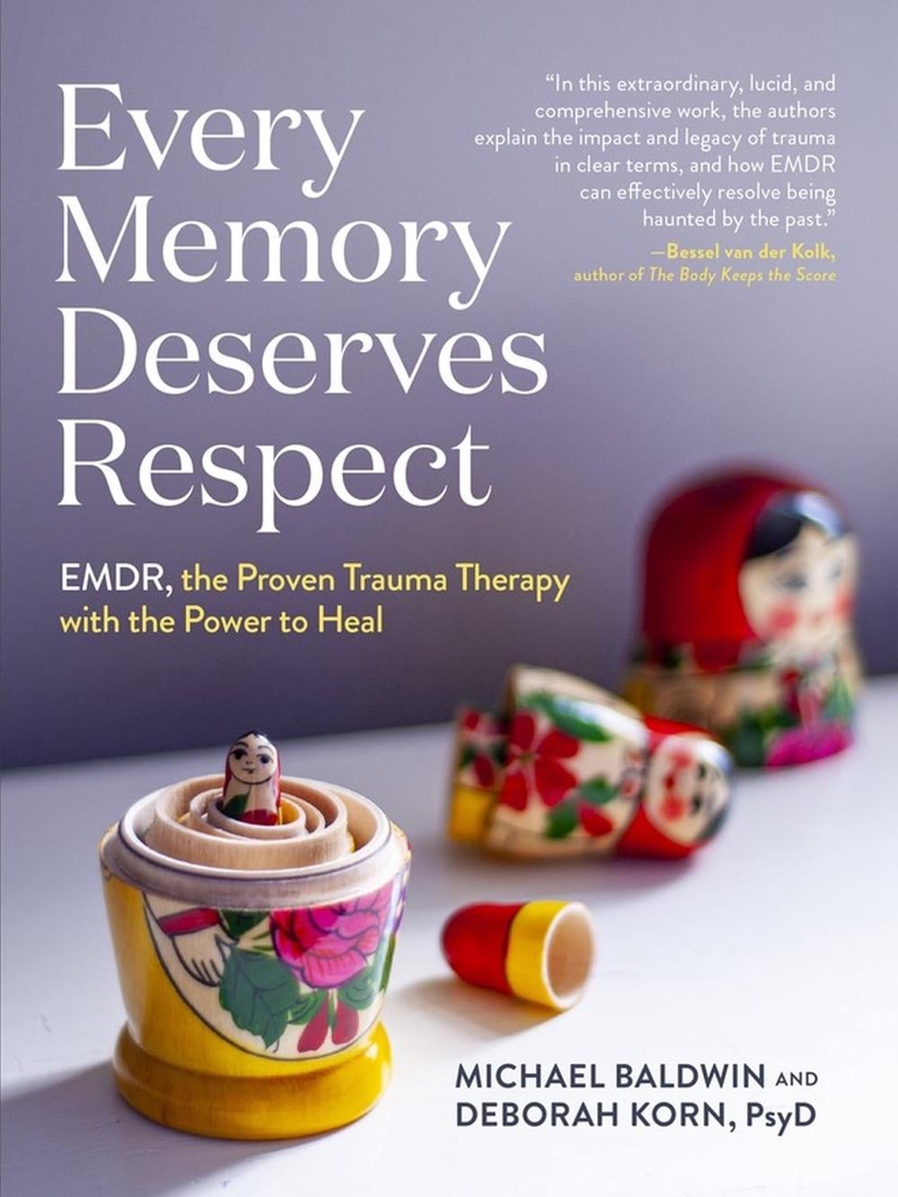 Every Memory Deserves Respect by Michael Baldwin - ISBN: 9781523511426