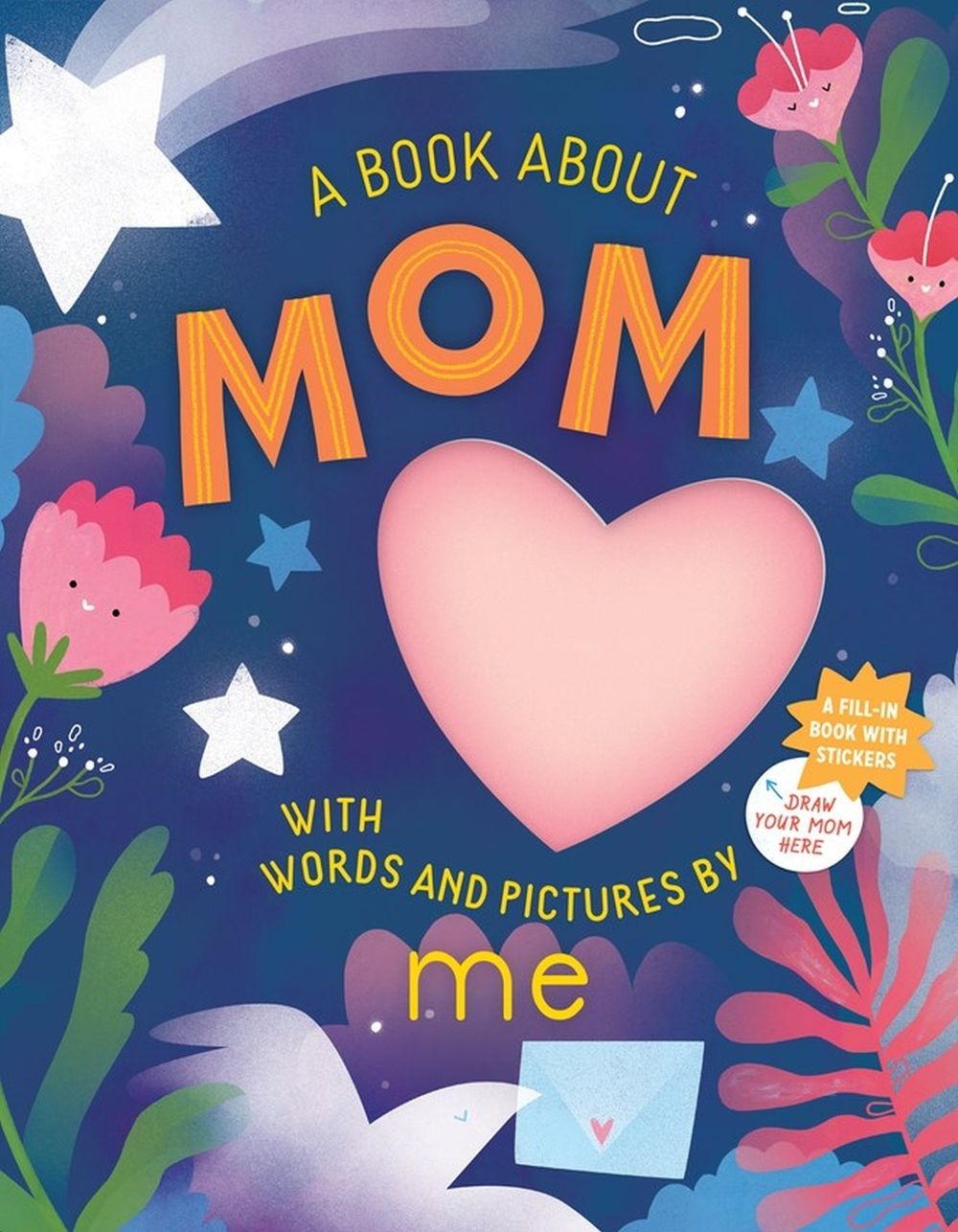A Book about Mom with Words and Pictures by Me by Irena Freitas - ISBN: 9781523512102