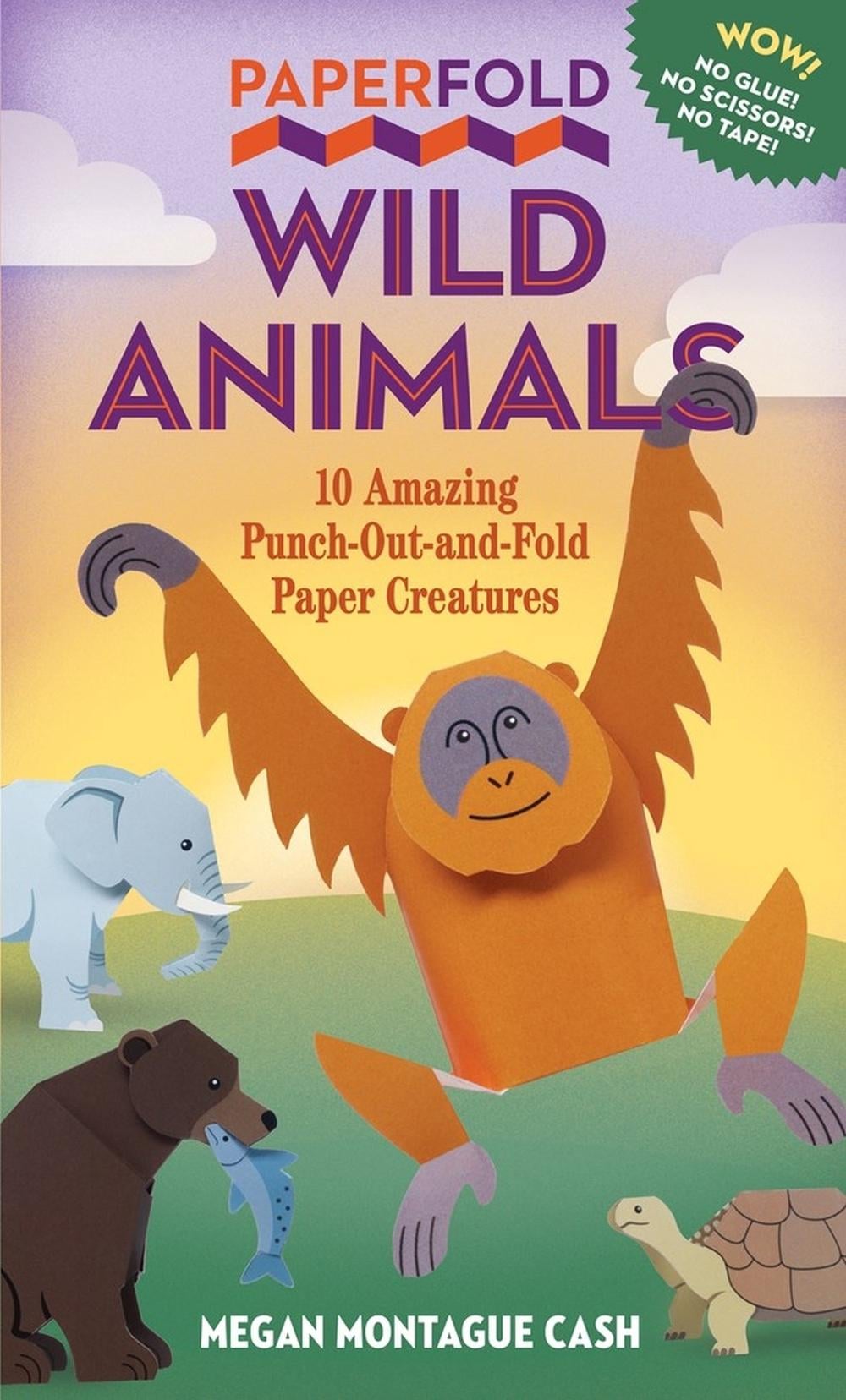 Paperfold Wild Animals by Megan Montague Cash - ISBN: 9781523512768