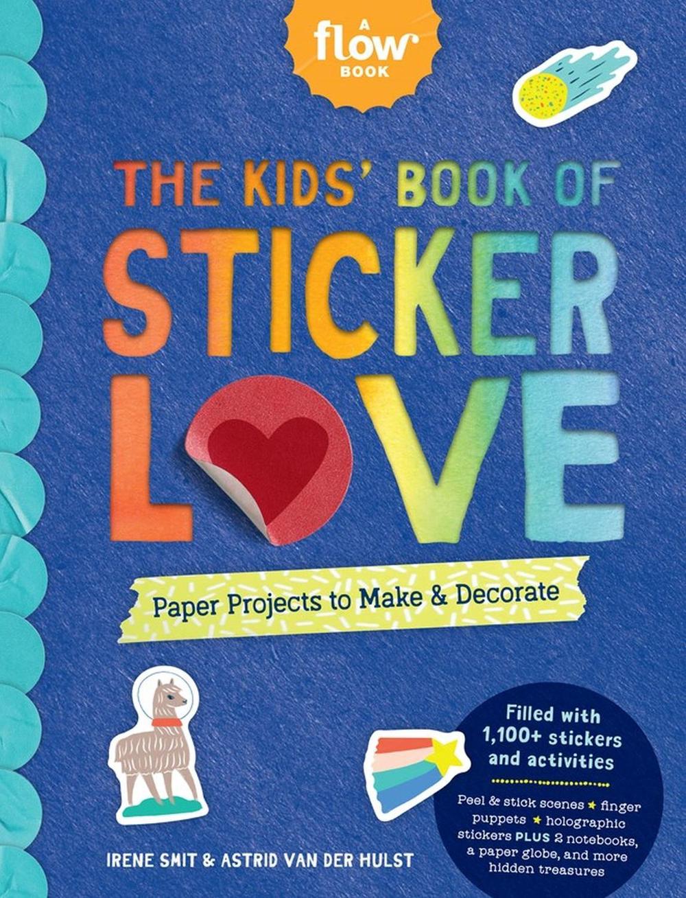 The Kids' Book of Sticker Love, 9781523512997