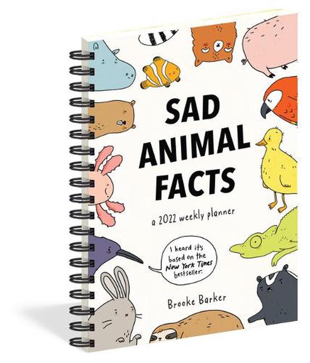 2022 Sad Animal Facts Weekly Planner Buy online at The Nile