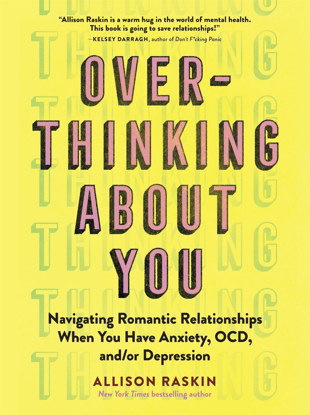 Overthinking About You by Allison Raskin - ISBN: 9781523513222