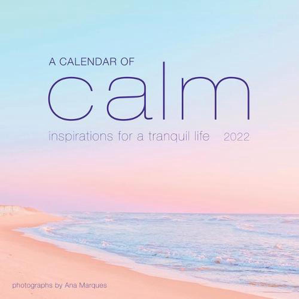 2022 a Calendar of Calm by Workman Calendars, 9781523513901 Buy