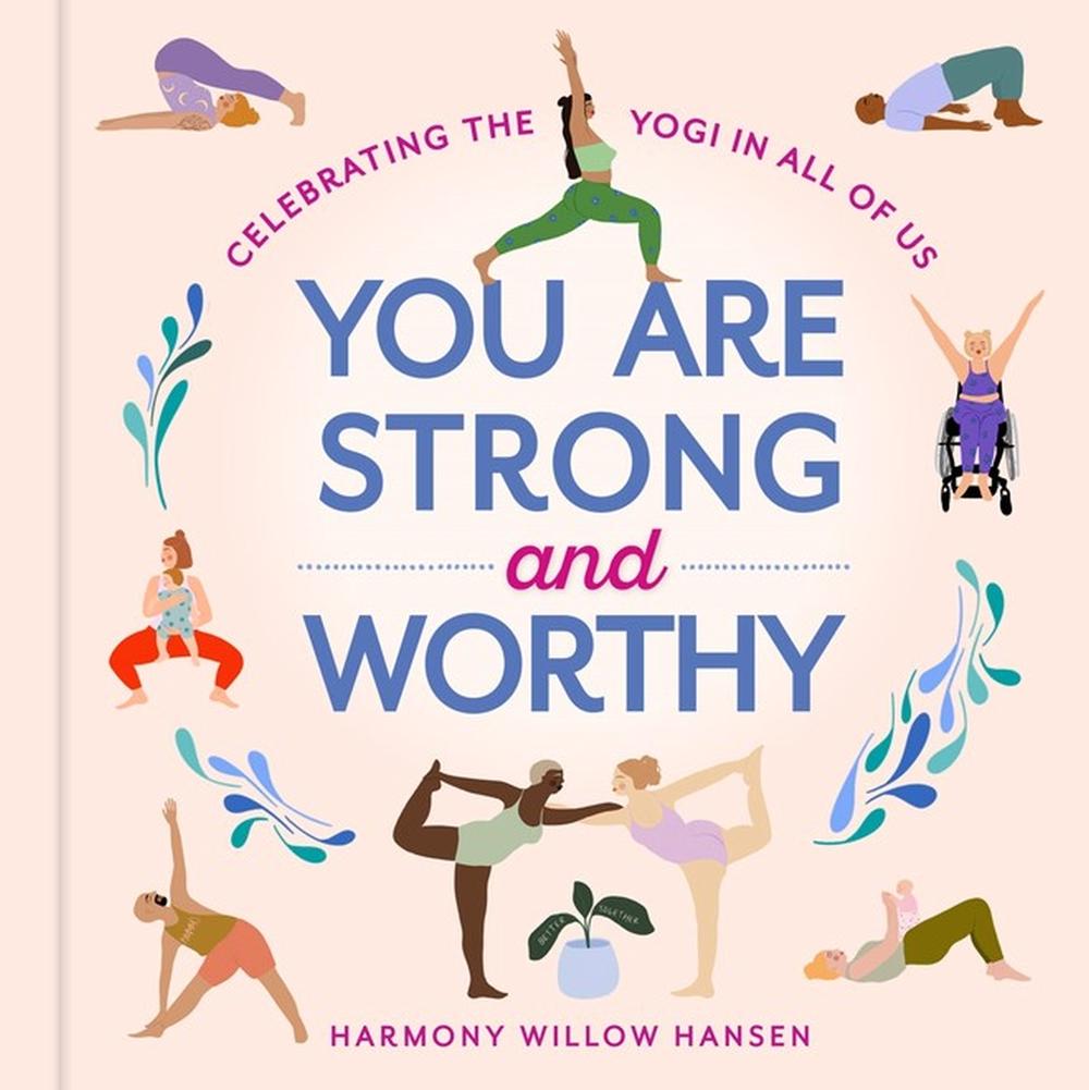 You Are Strong and Worthy, 9781523514403