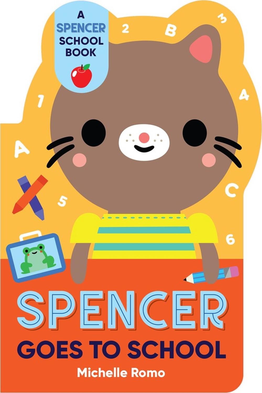 Spencer Goes to School, 9781523514892