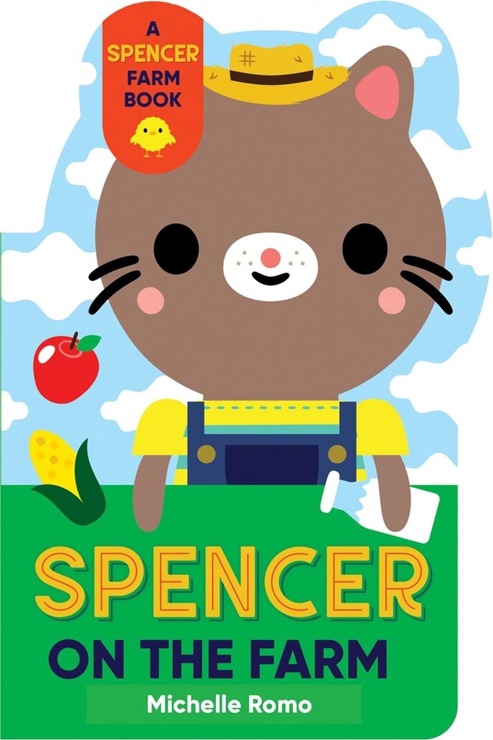 Spencer on the Farm by Michelle Romo - ISBN: 9781523514922