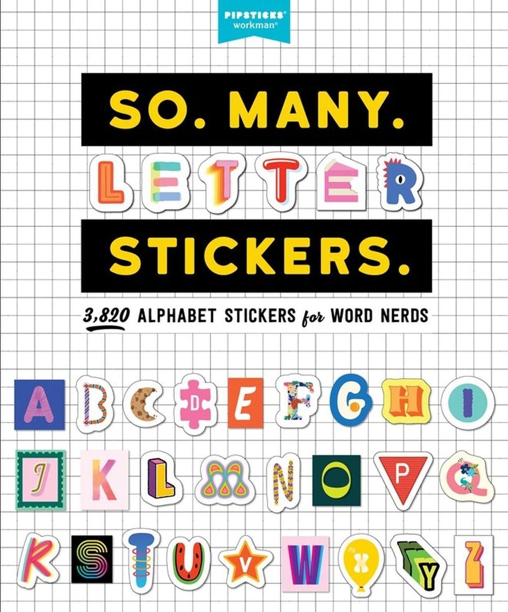 So. Many. Letter Stickers. by Pipsticks®+Workman® - ISBN: 9781523515264