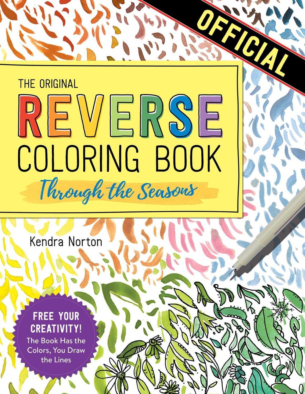 The Reverse Coloring Book™: Through the Seasons by Kendra Norton - ISBN: 9781523515288