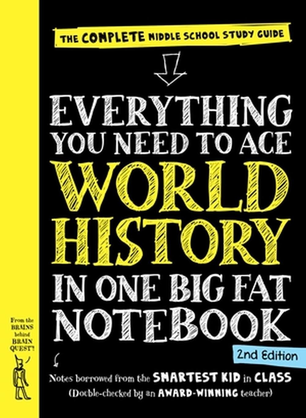 Everything You Need to Ace World History in One Big Fat Notebook, 2nd Edition by Workman Publishing - ISBN: 9781523515950
