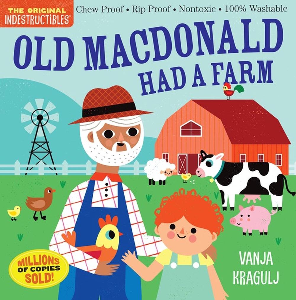 Indestructibles: Old MacDonald Had a Farm, 9781523517732