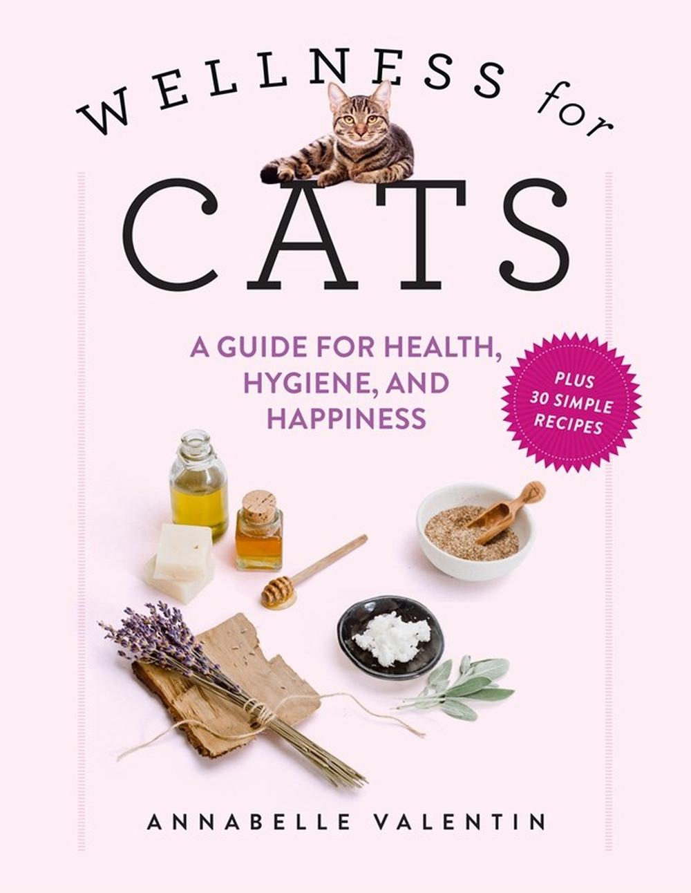 Wellness for Cats by Annabelle Valentin - ISBN: 9781523523061