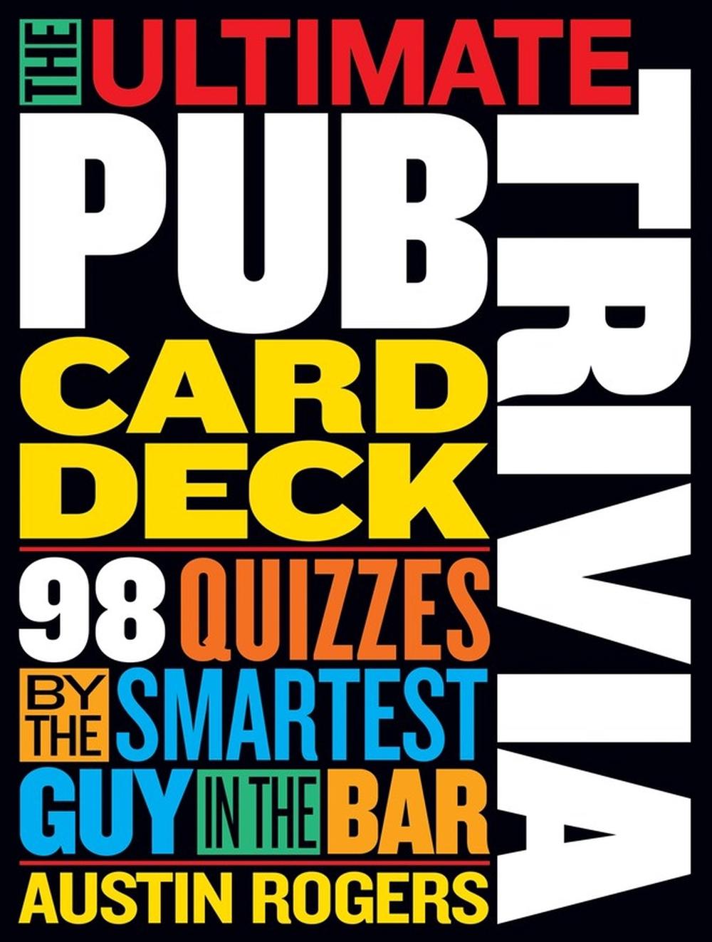 The Ultimate Pub Trivia Card Deck by Austin Rogers - ISBN: 9781523523122