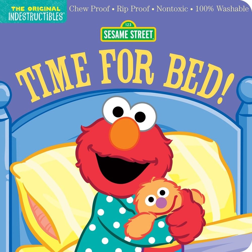 Indestructibles: Sesame Street: Time for Bed! by Amy Pixton - ISBN: 9781523523177