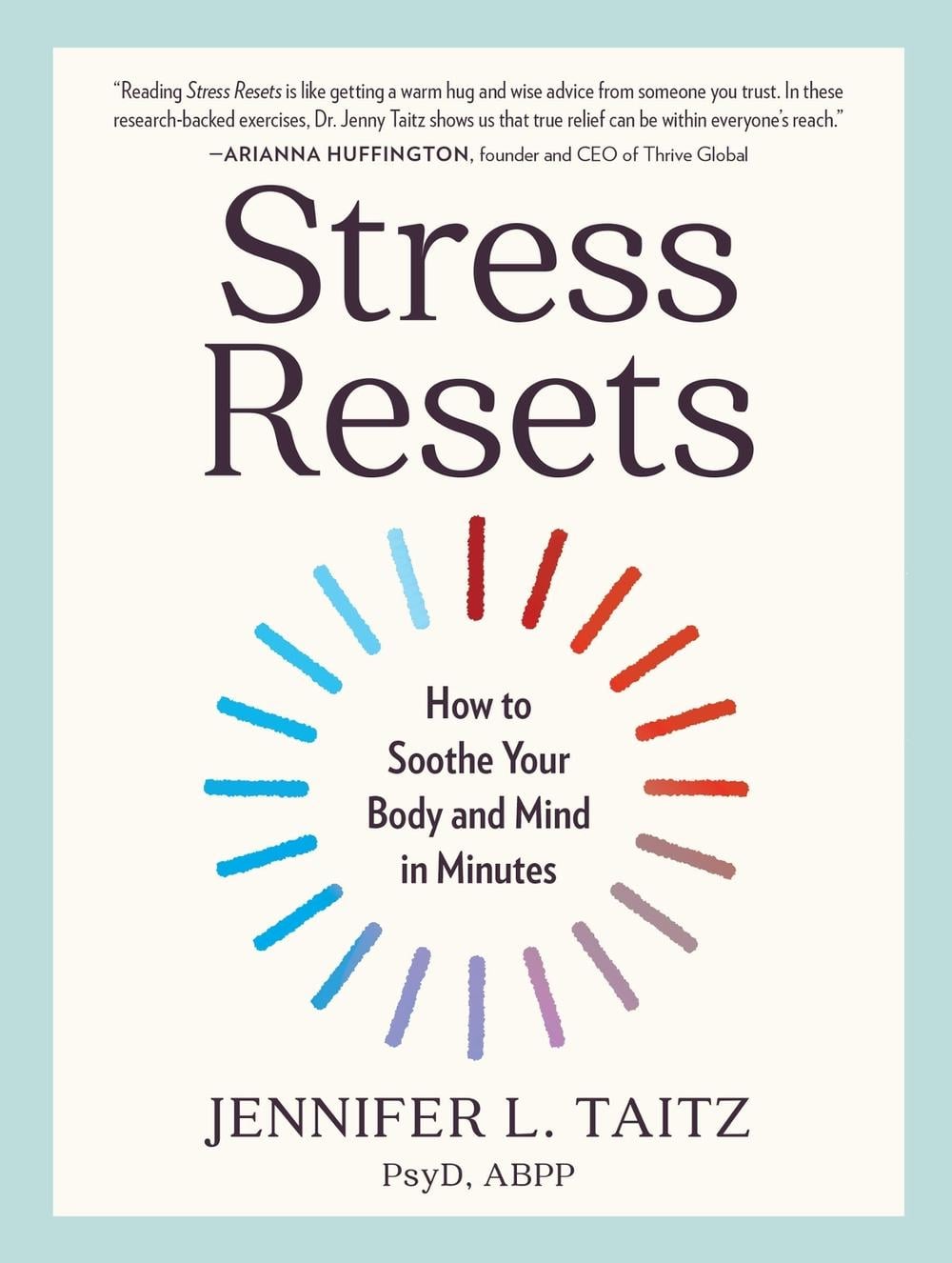 Stress Resets by Jennifer L. Taitz - ISBN: 9781523523320