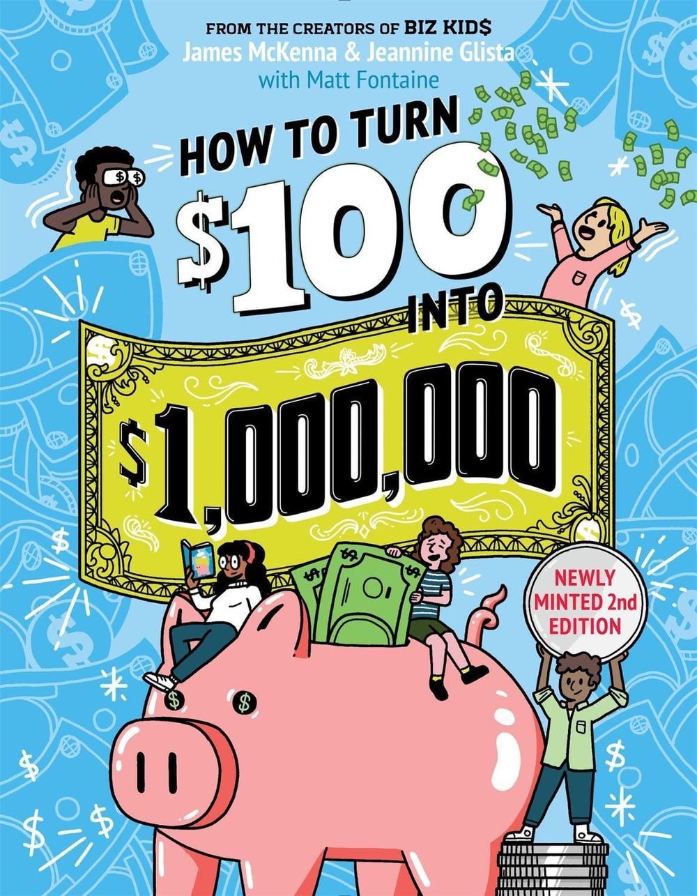 How to Turn $100 into $1,000,000 (Revised Edition) by James McKenna - ISBN: 9781523523436