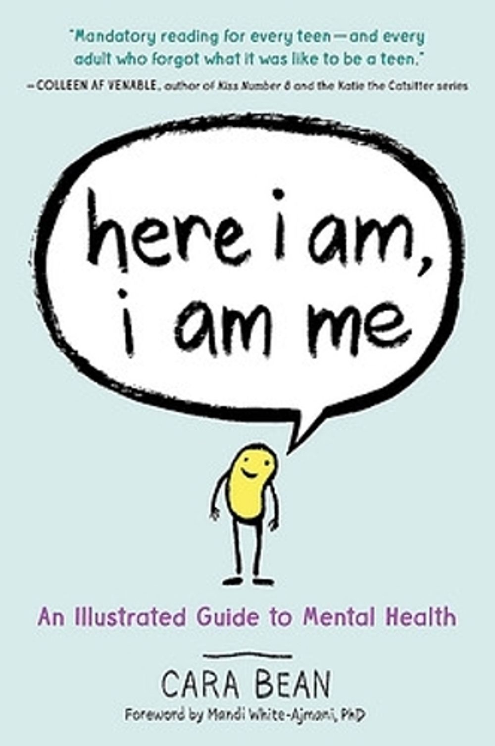 Here I Am, I Am Me by Cara Bean - ISBN: 9781523524389
