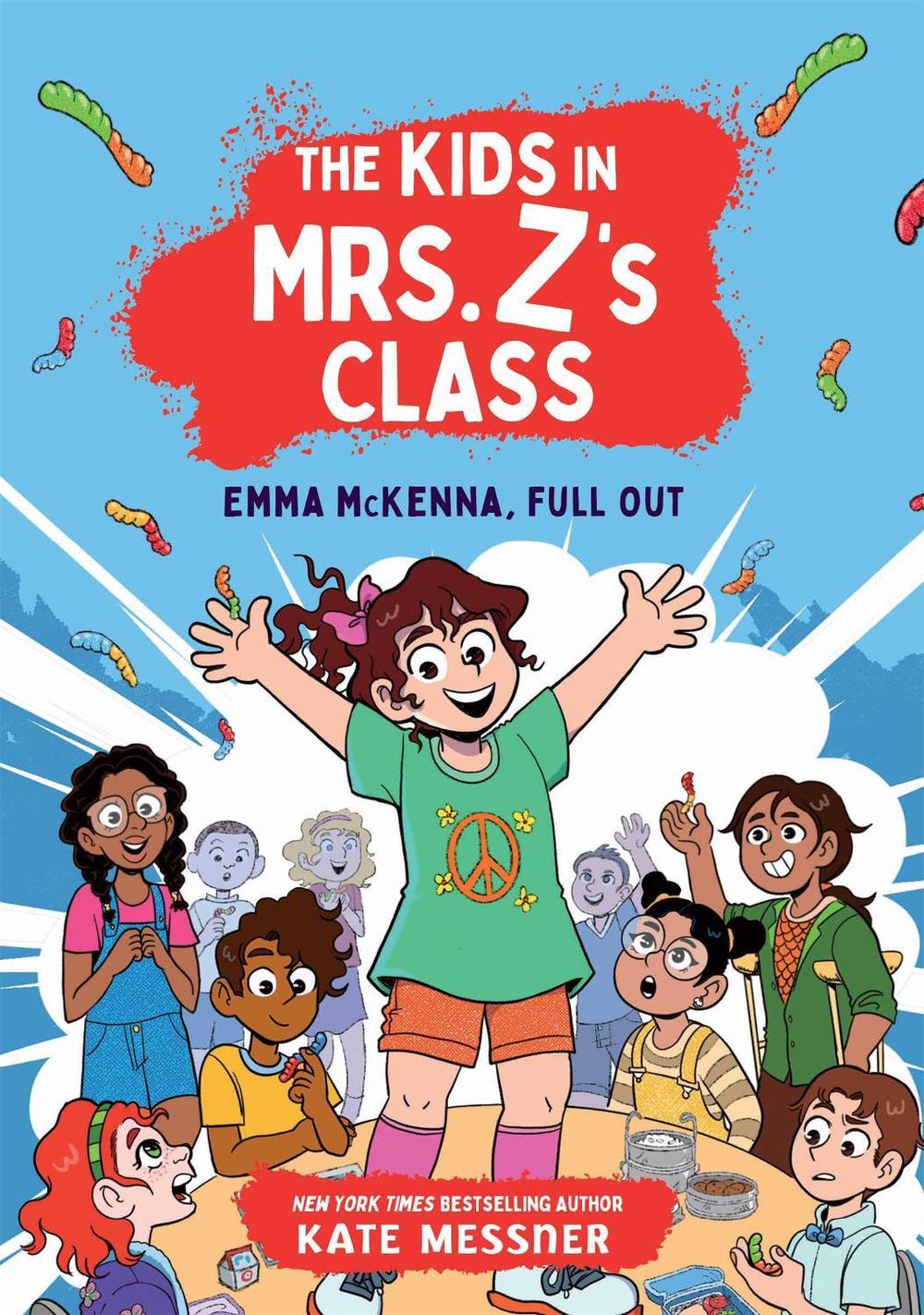 Emma McKenna, Full Out (The Kids in Mrs. Z's Class #1) by Kate Messner - ISBN: 9781523525720
