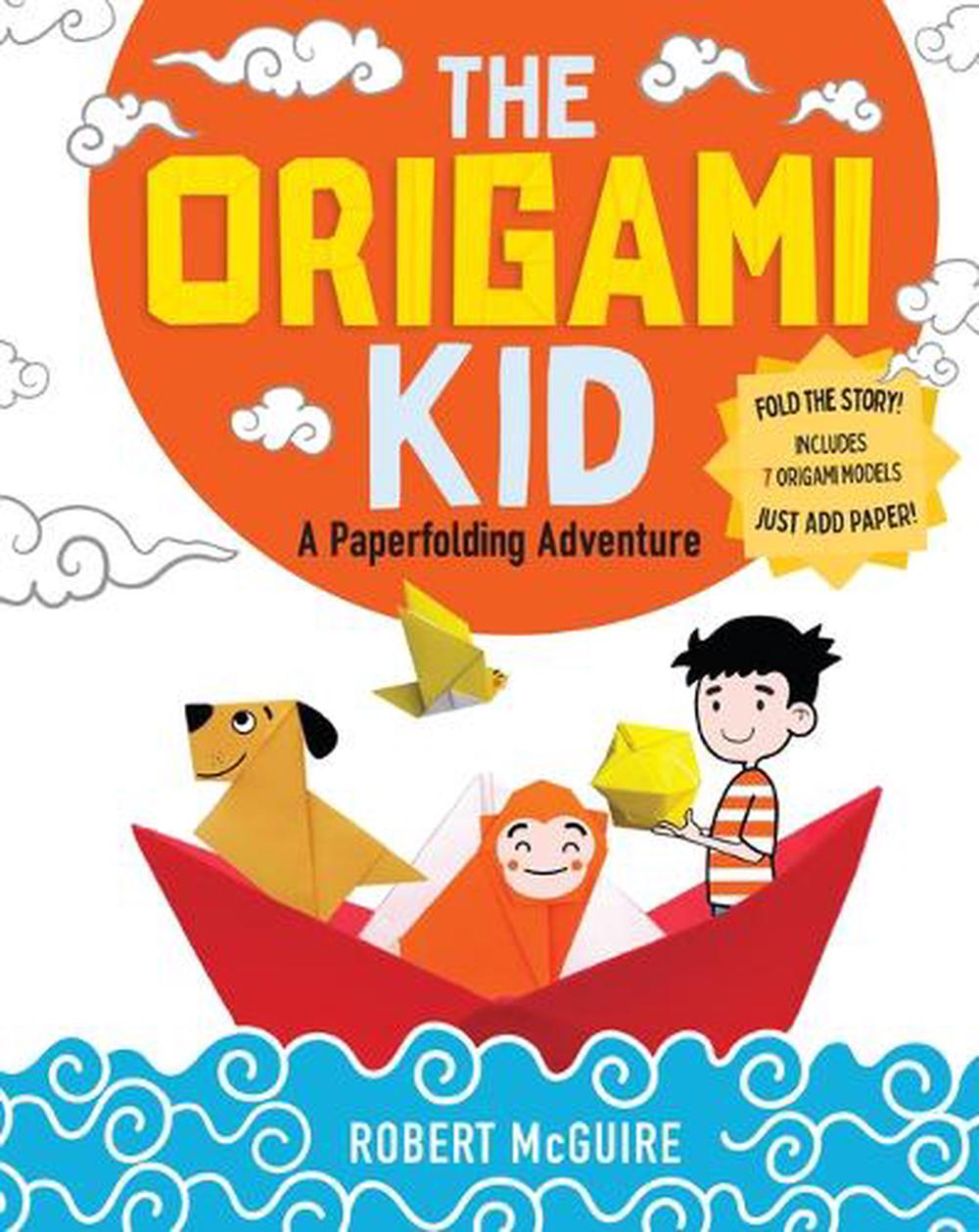 The Origami Kid by Robert McGuire - ISBN: 9781523526116