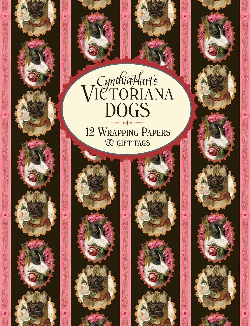 Cynthia Hart's Victoriana Dogs: 12 Wrapping Papers and Gift Tags, 9781523526161