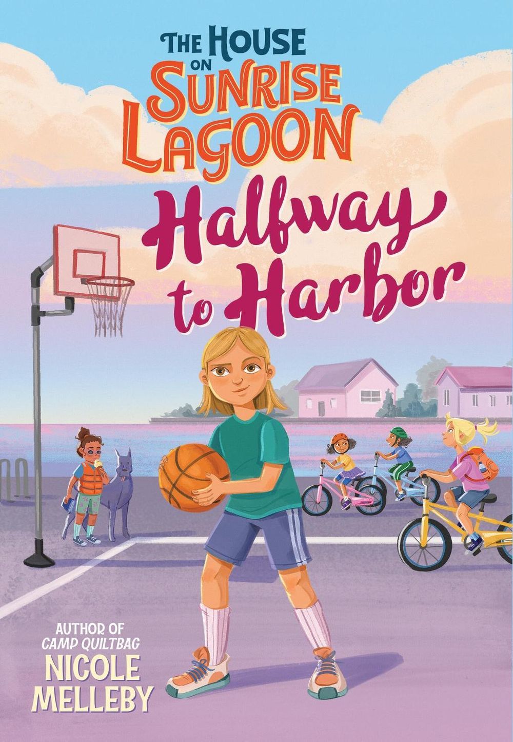 The House on Sunrise Lagoon: Halfway to Harbor by Nicole Melleby - ISBN: 9781523527243