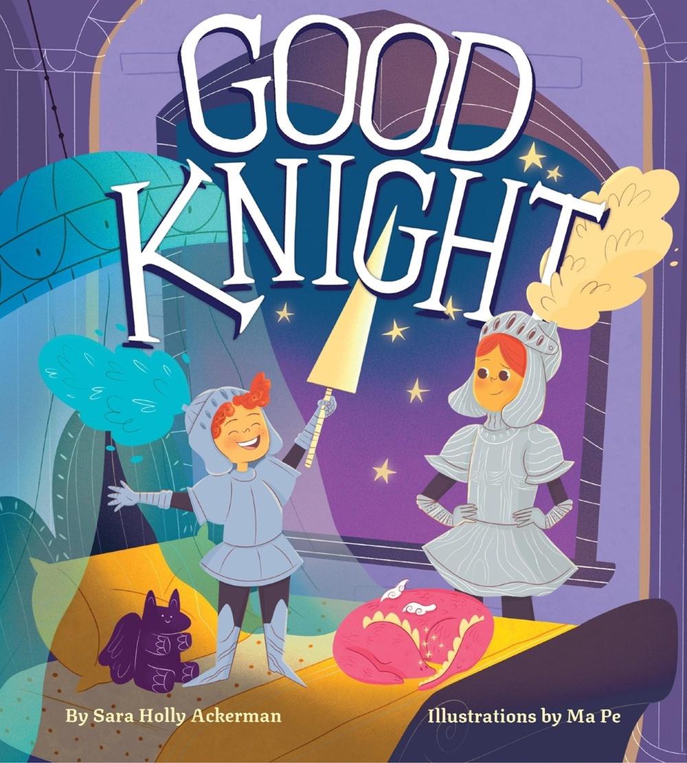 Good Knight by Sara Holly Ackerman - ISBN: 9781523527861